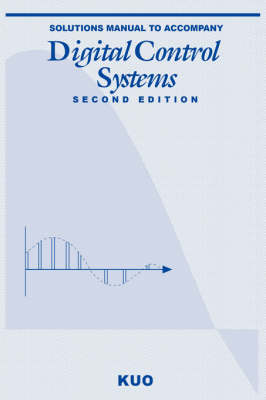 Book cover for Instructor's Solutions Manual to Accompany Digital Control Systems 2E