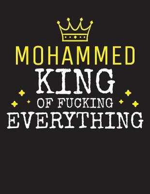 Book cover for MOHAMMED - King Of Fucking Everything