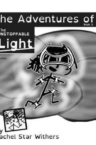 Cover of The Unstoppable Light