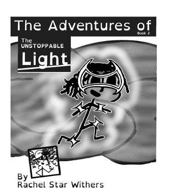 Book cover for The Unstoppable Light