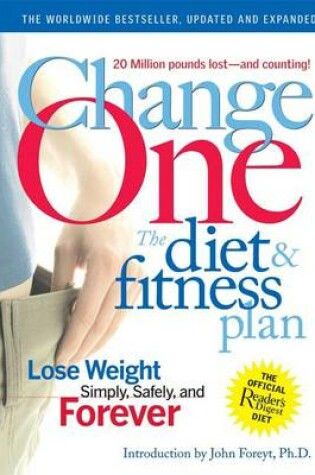 Cover of Changeone: The Diet & Fitness Plan