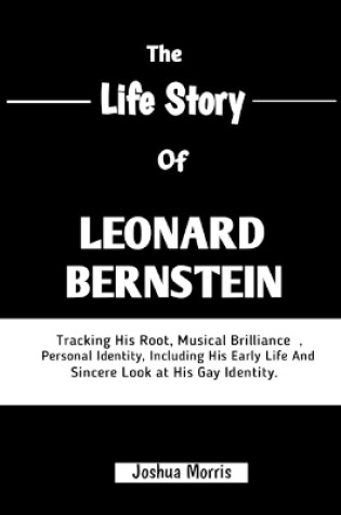 Cover of The Life Story of Leonard Bernstein