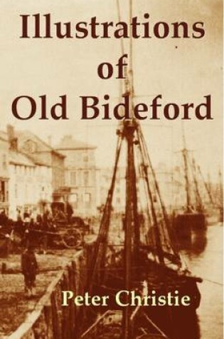 Cover of Illustrations of Old Bideford