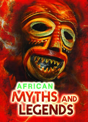 Book cover for African Myths and Legends