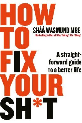 Cover of How to Fix Your Sh*t