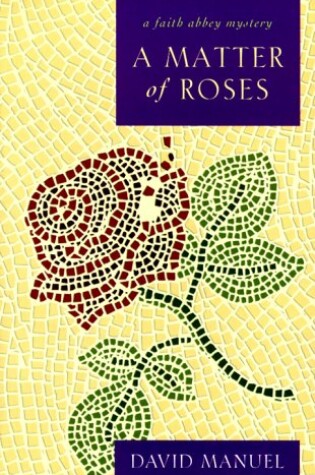 Cover of A Matter of Roses