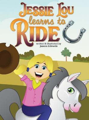 Book cover for Jessie Lou Learns to Ride