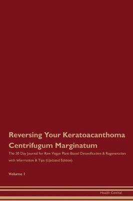 Book cover for Reversing Your Keratoacanthoma Centrifugum Marginatum