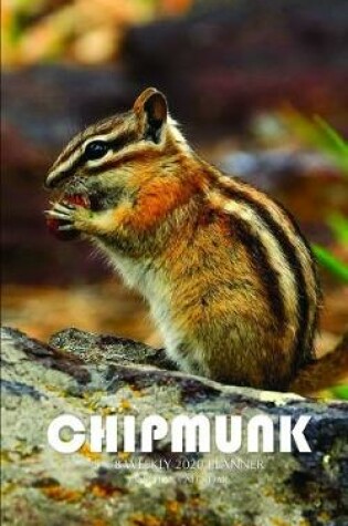 Cover of Chipmunk 5 x 8 Weekly 2020 Planner