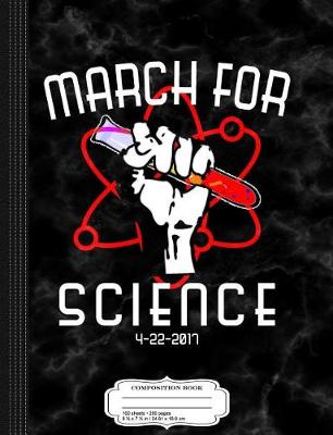 Book cover for March for Science Composition Notebook