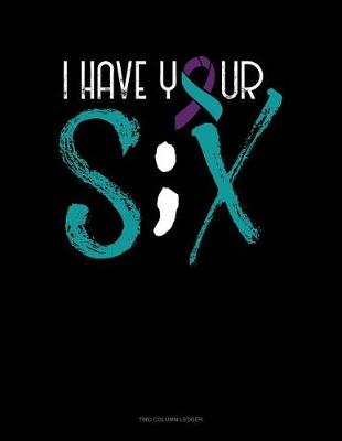 Book cover for I Have Your S;x