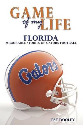 Book cover for Game of My Life Florida