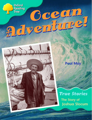 Book cover for Oxford Reading Tree: Level 9: Ocean Adventure: the Story of Joshua Slocum