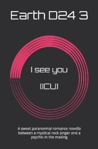 Cover of I see you (ICU)