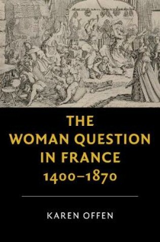 Cover of The Woman Question in France, 1400-1870