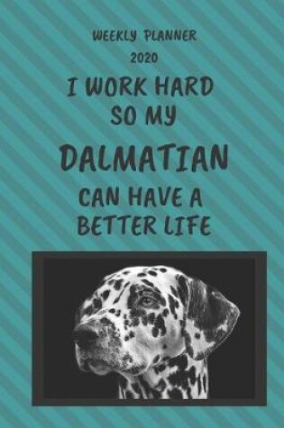 Cover of Dalmatian Weekly Planner 2020