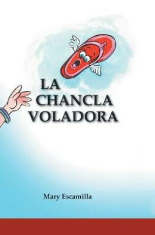 Cover of La Chancla Voladora