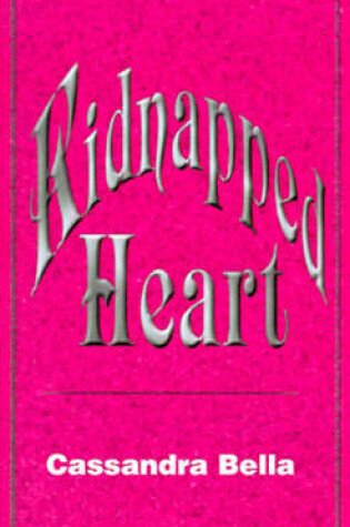 Cover of Kidnapped Heart