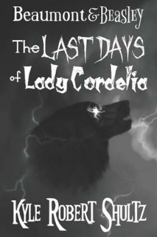 Cover of The Last Days of Lady Cordelia