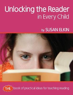 Book cover for Unlocking The Reader in Every Child