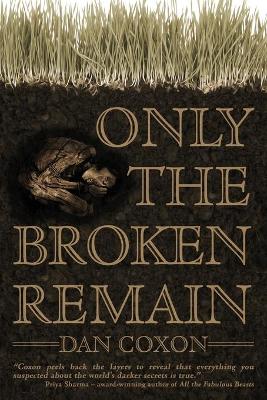 Book cover for Only the Broken Remain
