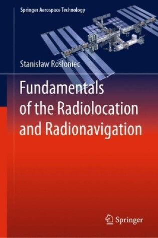 Cover of Fundamentals of the Radiolocation and Radionavigation