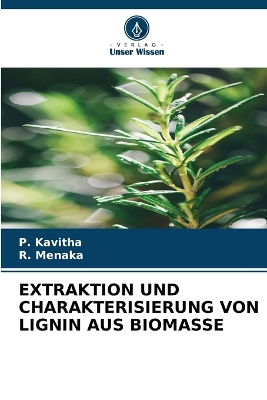 Book cover for Extraktion Und Charakterisierung Von Lignin Aus Biomasse