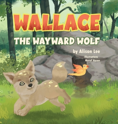 Book cover for Wallace the Wayward Wolf