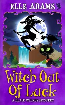 Book cover for Witch out of Luck