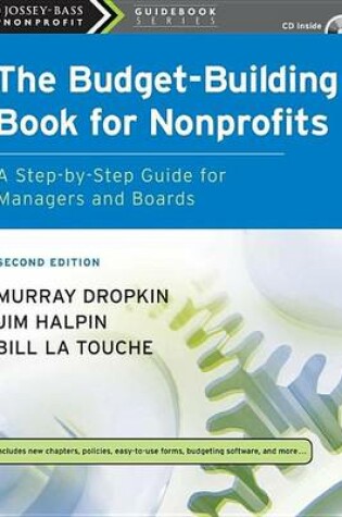 Cover of The Budget-Building Book for Nonprofits: A Step-By-Step Guide for Managers and Boards