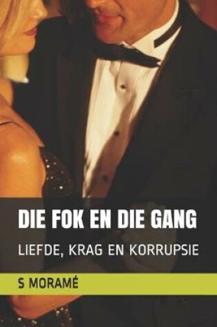 Cover of Die Fok En Die Gang