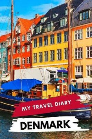 Cover of My Travel Diary DENMARK
