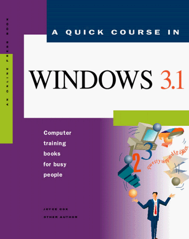 Book cover for A Quick Course in Windows Version 3.1