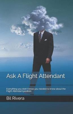 Cover of Ask A Flight Attendant