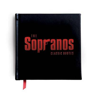 Book cover for The Sopranos: The Classic Quotes
