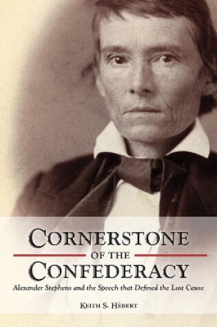 Cover of Cornerstone of the Confederacy