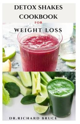 Book cover for Detox Shakes Cookbook for Weight Loss