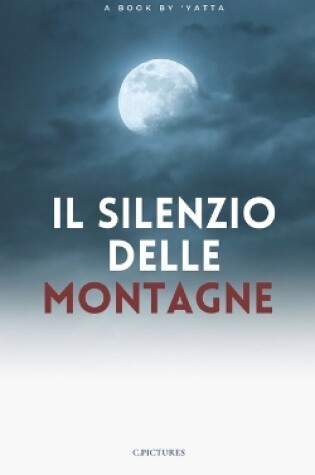 Cover of Il SILENZIO delle MONTAGNE