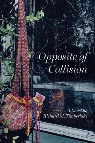 Cover of Opposite of Collision