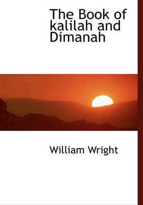 Book cover for The Book of Kalilah and Dimanah