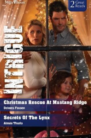 Cover of Christmas Rescue At Mustang Ridge/Secrets Of The Lynx