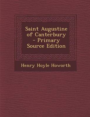 Book cover for Saint Augustine of Canterbury - Primary Source Edition