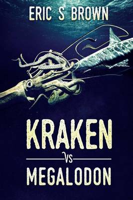 Book cover for Kraken vs. Megalodon