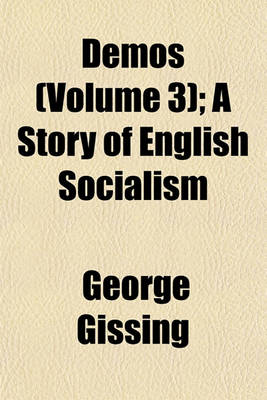 Book cover for Demos (Volume 3); A Story of English Socialism