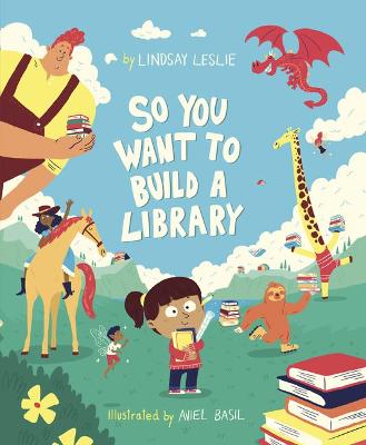 Book cover for So You Want To Build A Library