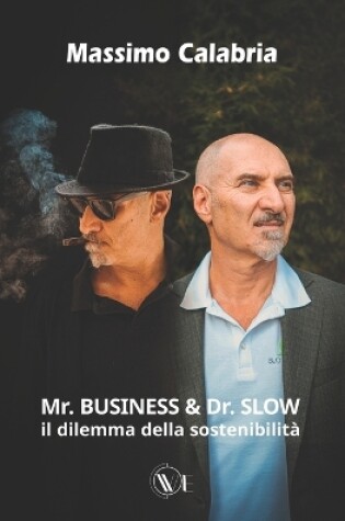 Cover of Mr. Business E Dr. Slow