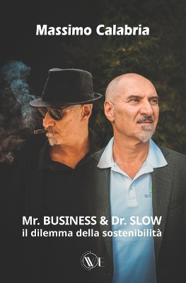 Book cover for Mr. Business E Dr. Slow