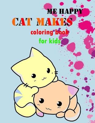 Book cover for cat makes me happy coloring book