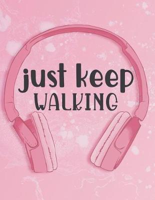 Book cover for Just Keep Walking