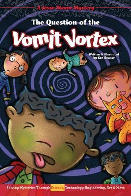 Book cover for The Question of the Vomit Vortex